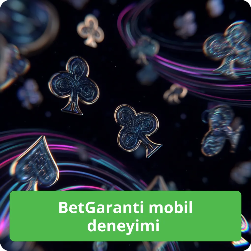 BetGaranti mobil deneyimi – uygulama ve mobil site özellikleri BetGaranti mobil deneyimi