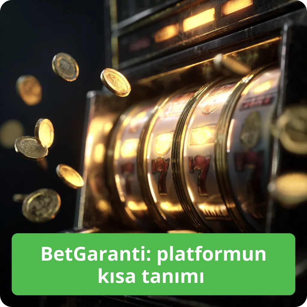 BetGaranti: platformun kısa tanımı – temel özellikler ve avantajlar BetGaranti: platformun kısa tanımı